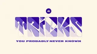 ILLUSTRATOR TRICKS You Probably NEVER Knew