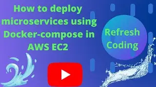 Microservices Deployment in AWS EC2 using Docker-compose.