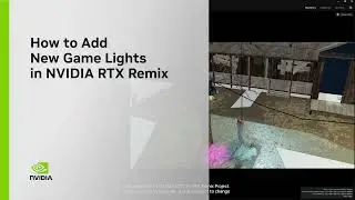 How to Add New Game Lights in NVIDIA RTX Remix