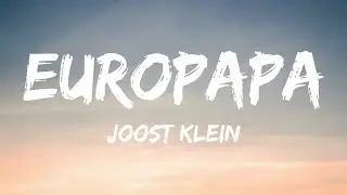 Joost Klein - Europapa (Lyrics) Netherlands 🇳🇱 Eurovision 2024