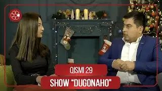 Шоу Дугонахо - Кисми 29 / Show Dugonaho - Qismi 29 (2021)