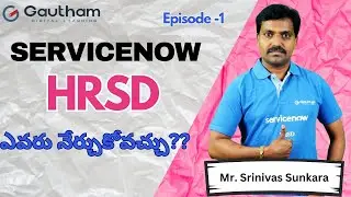 ServiceNow HRSD Telugu Series - Episode 1 | HRSD | ServiceNow Telugu Videos |  HR Service Delivery