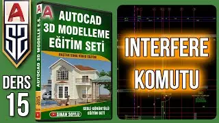 15 Interfere Komutu Nasıl Kullanılır | Autocad 3D Bina Çizim Eğitim Seti Dersleri