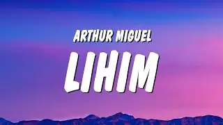 Arthur Miguel - Lihim (Lyrics)