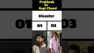 Prabhash vs Gopi Chand movie list