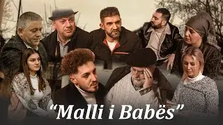 Traditat Shqiptare - Malli i Babës