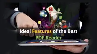 What are the Ideal Features of the Best PDF Reader?