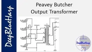 Peavey Butcher Output Transformer Design