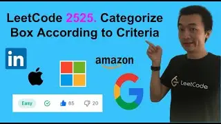 LeetCode 2525. Categorize Box According to Criteria - Interview Prep Ep 129