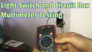 Light Switch and Circuit Box Multimeter Testing