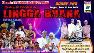 LIVE SANDIWARA LINGGA BUANA Sengon, Senin 10 Juni 2024 MALAM