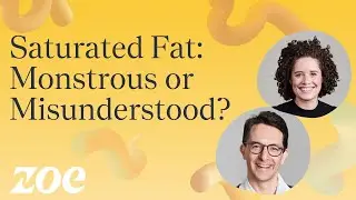 Saturated fat: monstrous or misunderstood?