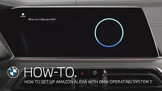 How to set up Amazon Alexa in your BMW with BMW Operating System 7 – BMW How-To