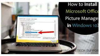 How to Install Microsoft Office Picture Manager on Windows