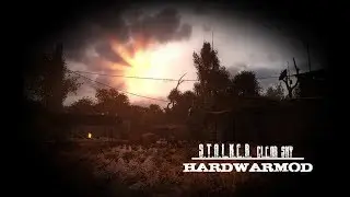 S.T.A.L.K.E.R.:Clear Sky  - Hardwarmod v3.2 + Last Day + Weapons Mod #5.