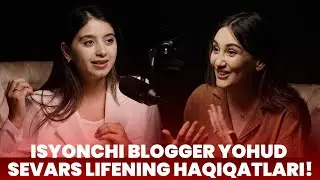 Isyonchi blogger yohud Sevars life ning haqiqatlari!