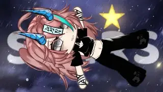 {🌟} “Messages from the stars” | meme/trend | Gacha Life |🤍| ★