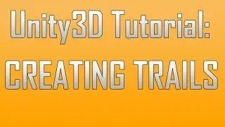 [Unity 4] Creating a Battlefield 3 / RPG Style trail effect (JavaScript)