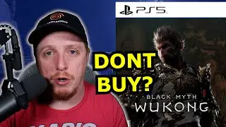 DO NOT BUY Black Myth: Wukong on PS5?