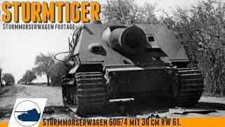 Rare SturmTiger footage - Sturmmörserwagen 606/4 mit 38 cm RW 61.