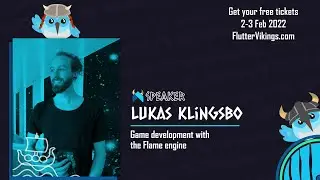 Game development with the Flame engine | Lukas Klingsbo - FlutterVikings