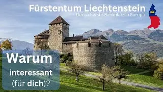 Liechtenstein bietet dir 3,60 % p.a. Zinsen auf Tagesgeld. Warum kann das für dich noch gut sein?