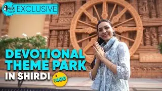 Explore India’s First Devotional Theme Park In Shirdi ₹400 For All Attractions | Curly Tales