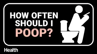 How Often Should I Poop In A Week? | Constipation, Straining, and Diet | Deep Dives | Health