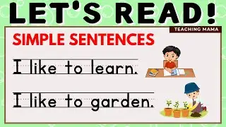 LETS READ! | PRACTICE READING ENGLISH | LEARN TO READ SIMPLE SENTENCES FOR KIDS | TEACHING MAMA