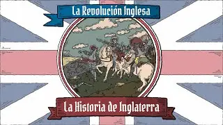 La Revolucíon Inglesa (Historia de Inglaterra)( oliver cromwell)