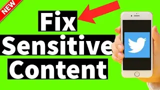 [How To Fix] This Tweet Might Include Sensitive Content 2024