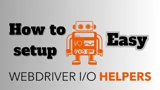 How To Set up WebdriverIO 2023 | Easy Steps | Windows and Mac | JavaScript | Selenium