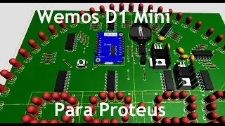 Wemos D1 Mini Para Proteus Library for Proteus - Como Crear Libreria en Proteus