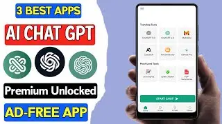 3 Best Free Ai Chat GPT Apps For Android