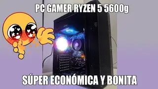 PC Ryzen 5 5600g - Tutorial Ensamblaje MUY FÁCIL. Juega TODO en 2022.