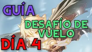 DESAFÍO DE VUELO - DÍA 4 CON TODAS LAS INSIGNIAS - EVENTO // Genshin Impact - ESPAÑOL