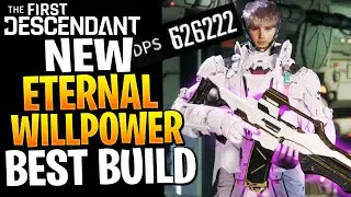 Highest DPS ETERNAL WILLPOWER Build! The First Descendant Eternal Willpower Build