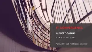 Navigate and Learn Feature of Shared Object Repository in HPE UFT - UFT Video Tutorials