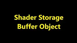 048- OGSB7 03, OpenGL Shader Storage Buffer Object, GL_SHADER_STORAGE_BUFFER