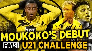 MOUKOKOS DEBUT | THE DORTMUND UNDER 21 CHALLENGE | FM21 EP2 | FOOTBALL MANAGER 2021