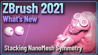 053 ZBrush 2021 Instances - Stacking NanoMesh Axis Symmetry Meshes