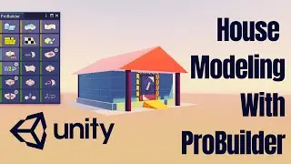 Unity 2021 ProBuilder : Create House Model |HINDI|