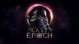 Game Hay Ngày Tết - Tập 1: Last Epoch