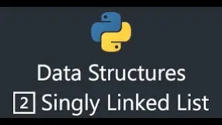 Linked List - Data Structures & Algorithms Tutorials in Python crash Course (2022) - English