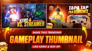 Make This Trending 🔥 Gameplay Thumbnail like kemo & 