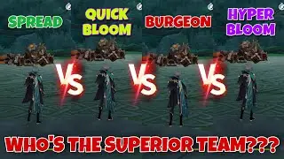 C0 Alhaitham Spread vs Quickbloom vs Burgeon vs Hyperbloom Team Showcases! Who’s The Superior Team??