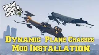 Dynamic Plane Crashes | Mod installing | Gta V | Gamebank