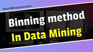 Binning method in data mining in bangla/Data mining tutorial in Bangla