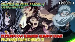 PELATIHAN PILAR DIMULAI | Kimetsu no Yaiba: Hashira Geiko-hen Episode 1 #alurcerita