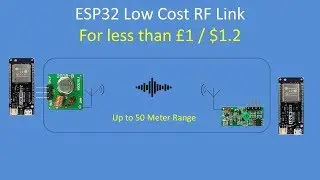 Tech Note 110 - ESP32's using low cost RF links